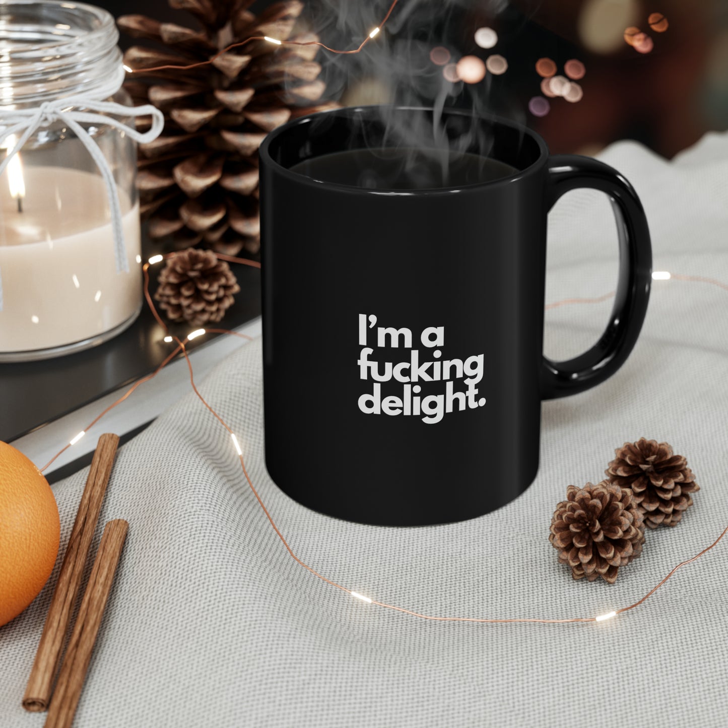 I'm a f**king delight Black Mug (11oz)